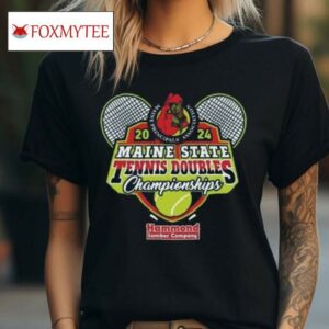 2024 Mpa Maine State Tennis Doubles Championships Shirt