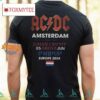 Acdc Amsterdam 2024 Tour Ain’t A Bad Place To Be Johan Cruyff 05 Arena Jun Pwr Up Europe 2024 T Shirt