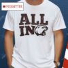 All In Shirt