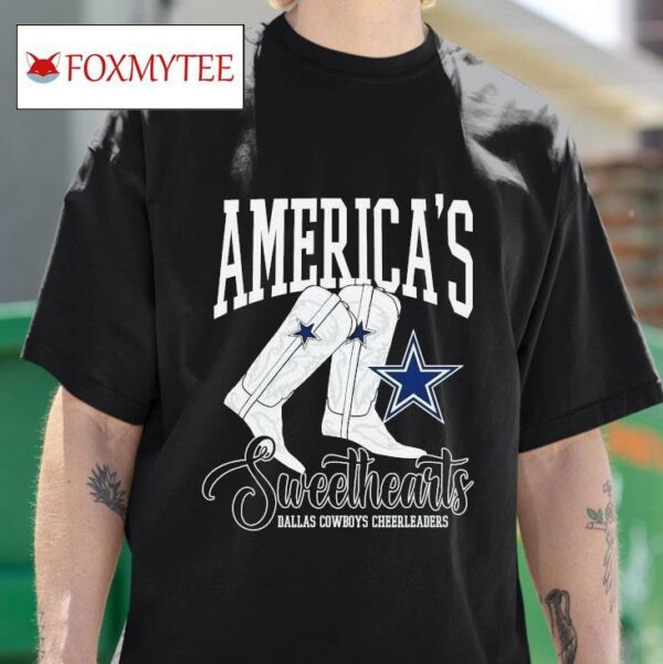 America S Sweethearts Dallas Cowboys Cheerleaders Boots S Tshirt