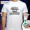 Andrew Tate Call Me Daddy Shirt