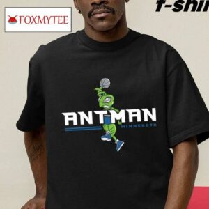 Anthony Edwards Minnesota Timberwolves Mascot Ant Man Shirt