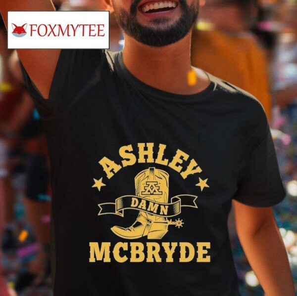 Ashley Mcbryde Damn Boots S Tshirt