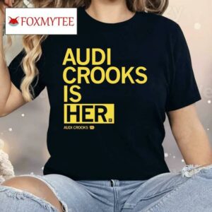 Audi Crooks Is Her Shirt