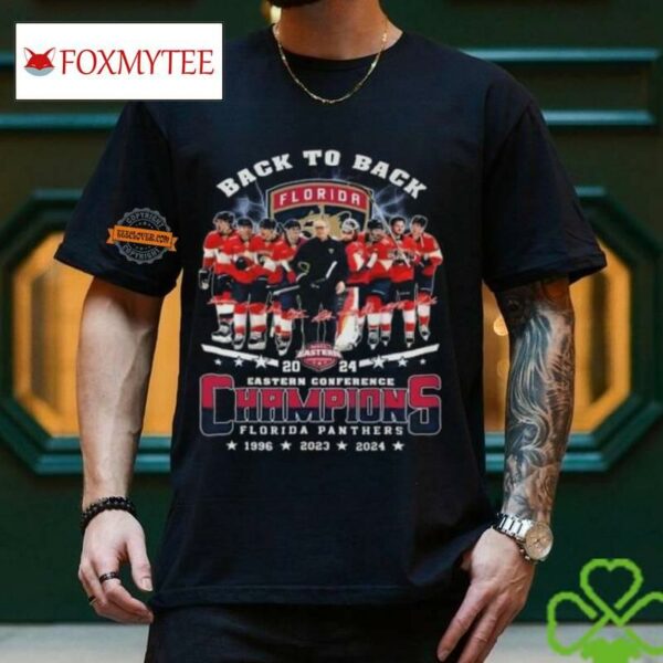 Back To Back 2024 Eastern Conference Champions Florida Panthers 1996 2023 2024 Shirt