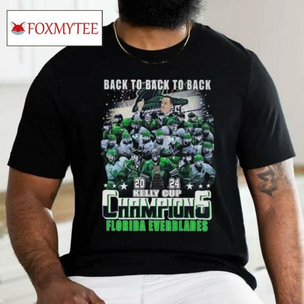 Back To Back 2024 Kelly Cup Champions Florida Everblades T Shirt