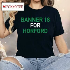 Banner 18 For Horford Boston Celtics Shirt