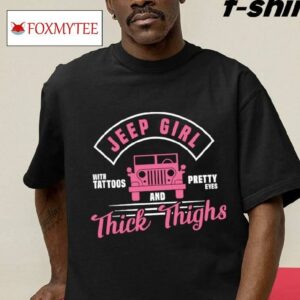 Barbie Jeep Girl Thick Thighs Shirt
