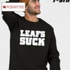 Best Fan Wearing Leafs Suck Maple Leafs Stanley Cup Final Shirt
