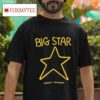 Big Star Ardent Records Tshirt