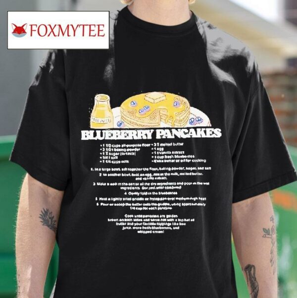 Blueberry Pancakes Recipe Tshirt