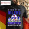 Bluey Walking Edmonton Oilers Forever Not Just When We Win Tshirt