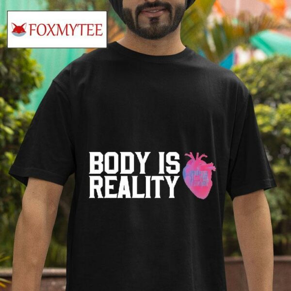Body Is Reality Crimes Of The Future Hear Tshirt