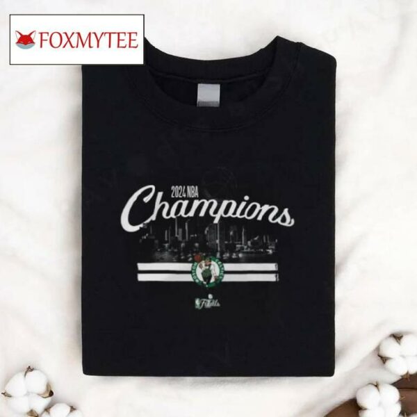 Boston Celtics 2024 Nba Finals Champions Skyline Shirt