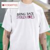 Bring Back Stolen Bikes Tshirt