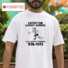 Catch The Latest Scores Call Sports Phone Tshirt