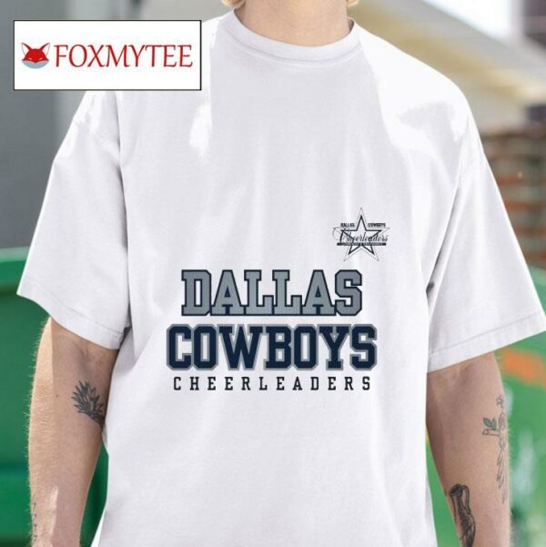 Dallas Cowboys Star Cheerleaders America S Sweethearts Tshirt