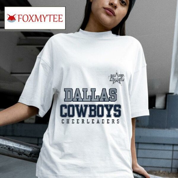 Dallas Cowboys Star Cheerleaders America S Sweethearts Tshirt