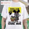 Darth Vader And Baby Yoda Dollar General Welcome To The Dark Side Tshirt