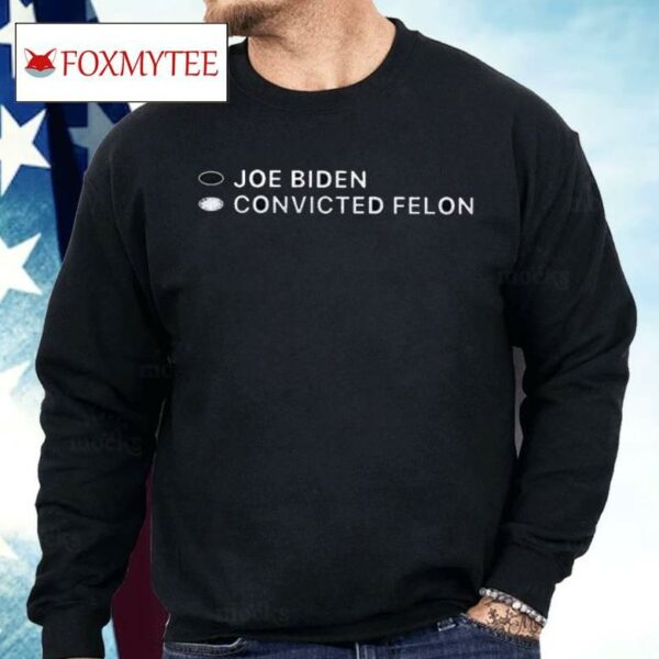 David J Harris Joe Biden Convicted Felon Shirt