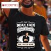 Dean Cain Makes Me Happy You Not So Much S Tshirt