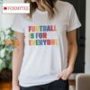 Detroit Lions Football Is For Everyone Pride 2024 Shirt