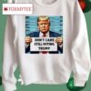 Don’t Care Still Voting Trump 2024 Shirt