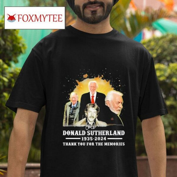 Donald Sutherland Thank You For The Memories Signature Tshirt