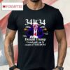 Donald Trump Found Guilty On 34 Counts Of Freedom Shirt