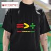 Equality Is Greater Than Division Tshirt