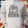 Father Of The Year Shirt