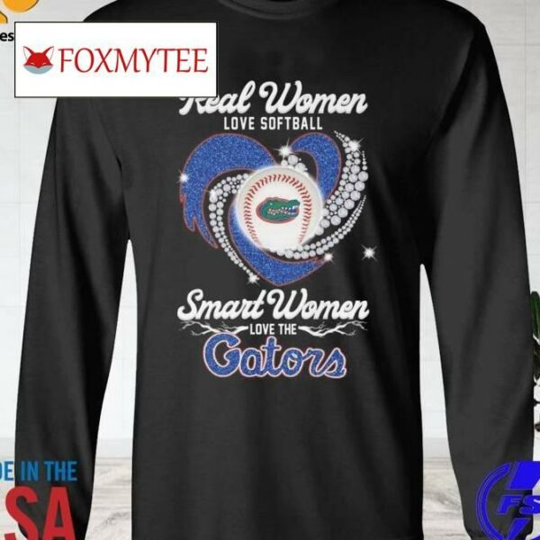 Florida Gators Real Woman Love Softball Smart One Love The Gators Champions Hearts Diamond Shirt