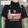 Florida Panthers Conquered The Hunt Stanley Cup Champions Trophy Tshirt