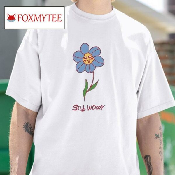 Flower Still Woozy Tshirt