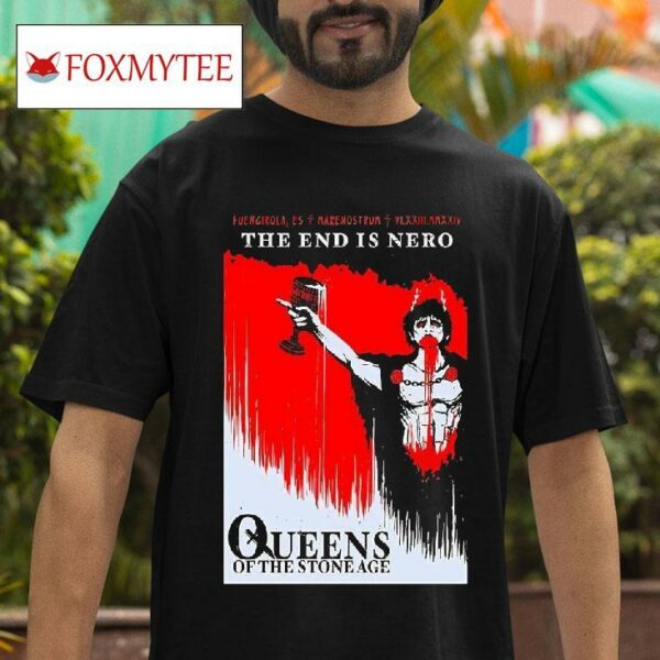 Fuengirola Es Marenostrum The End Is Nero Queens Of The Stone Age Tshirt