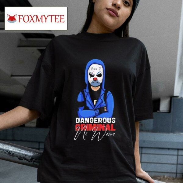 Genz Dangerous Criminal Ni Wewe S Tshirt