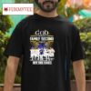 God First Family Second Then New York Yankees Mlb Team Players Signatures Tshirt