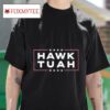 Hawk Tua Tshirt