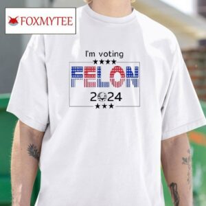 I M Voting For Felon Trump Tshirt