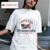I Vote For Democrats United States Of America Eagle S Tshirt