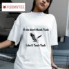 If She Don T Hawk Tuah I Don T Hawk Tuah Eagle S Tshirt