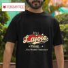 It S A Lajoie Thing You Wouldn T Understand Tshirt
