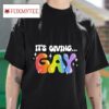 It S Giving Gay Pride S Tshirt