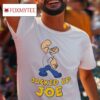 Jacked Up Joe Cartoon Tshirt