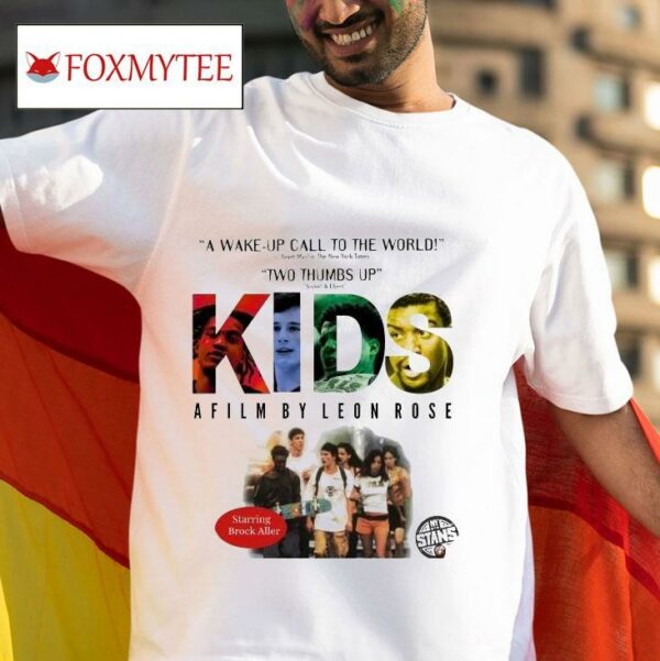 Janet Maslin The New York Times Kids A Wake Up Call To The World Two Thumbs Up A Film By Leon Rose S Tshirt