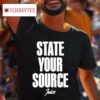 Jaylen Brown State Your Source Juice S Tshirt