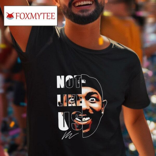 Kendrick Lamar Not Like Us Signature Tshirt