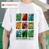 Let It Grow Let The Garden Rage On Burpee S Tshirt