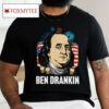 Limited Ben Drankin 2.0 Funny Shirt