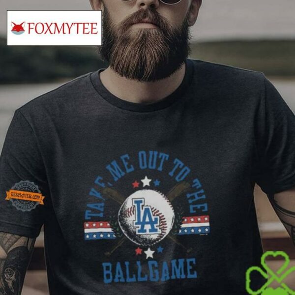 Los Angeles Dodgers Take Me Out To The Ballgame Shirt